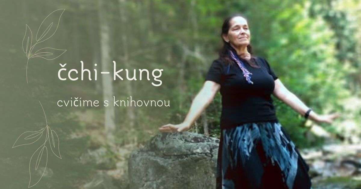 Cvičíme čchi-kung s knihovnou